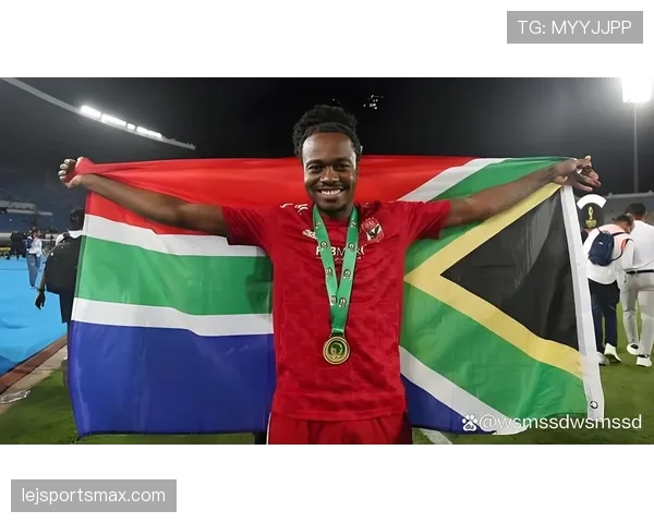 2026世界杯南非队阵容预测 Bafana Bafana能否重现2010主场辉煌